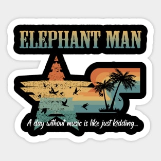 ELEPHANT MAN MERCH VTG Sticker